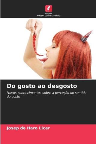 Do gosto ao desgosto