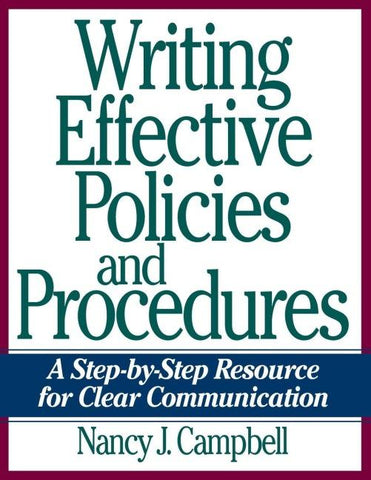 The Writing Effective Policies and Procedures