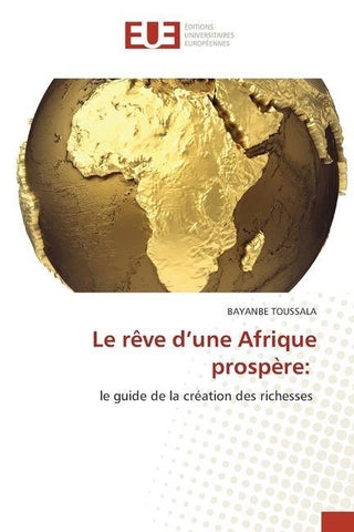 Le rêve d'une Afrique prospère: