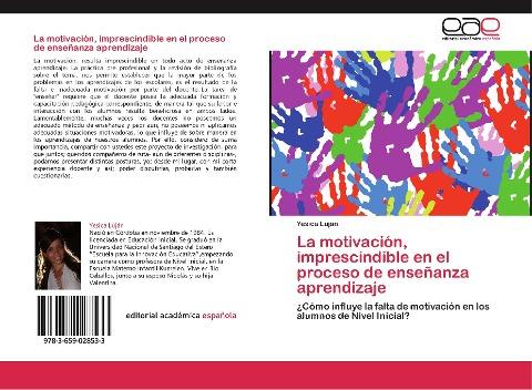 La motivación, imprescindible en el proceso de enseñanza aprendizaje