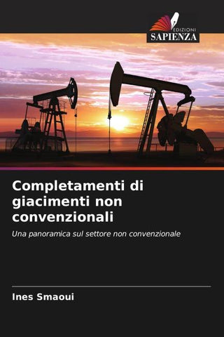 Completamenti di giacimenti non convenzionali