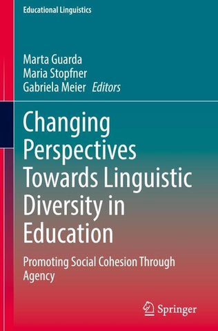 Changing Perspectives Towards Linguistic Diversity in Education