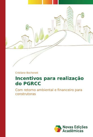 Incentivos para realização do PGRCC