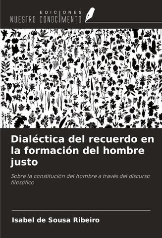 Dialéctica del recuerdo en la formación del hombre justo