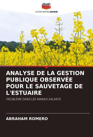 ANALYSE DE LA GESTION PUBLIQUE OBSERVÉE POUR LE SAUVETAGE DE L'ESTUAIRE