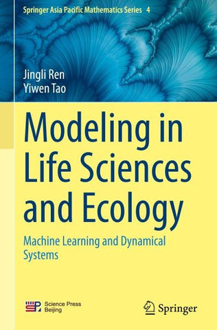 Modeling in Life Sciences and Ecology