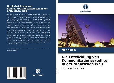 Die Entwicklung von Kommunikationssatelliten in der arabischen Welt