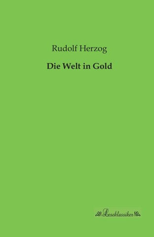 Die Welt in Gold