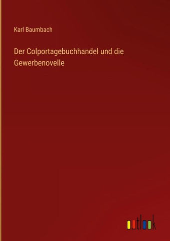 Der Colportagebuchhandel und die Gewerbenovelle