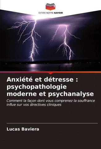 Anxiété et détresse : psychopathologie moderne et psychanalyse