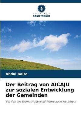Der Beitrag von AICAJU zur sozialen Entwicklung der Gemeinden