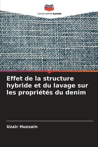 Effet de la structure hybride et du lavage sur les propriétés du denim