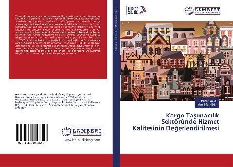 Kargo Ta¿¿mac¿l¿k Sektöründe Hizmet Kalitesinin De¿erlendirilmesi