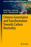 Chinese Governance and Transformation Towards Carbon Neutrality