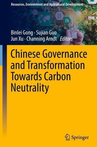Chinese Governance and Transformation Towards Carbon Neutrality