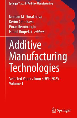 Additive Manufacturing Technologies