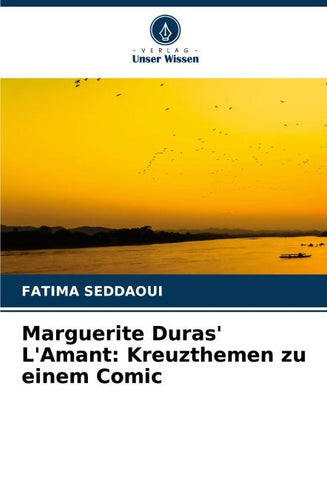 Marguerite Duras' L'Amant: Kreuzthemen zu einem Comic
