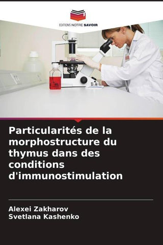 Particularités de la morphostructure du thymus dans des conditions d'immunostimulation