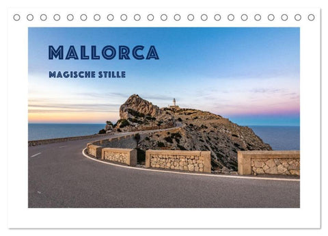 Mallorca - Magische Stille (Tischkalender 2026 DIN A5 quer), CALVENDO Monatskalender