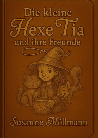 Die kleine Hexe Tia