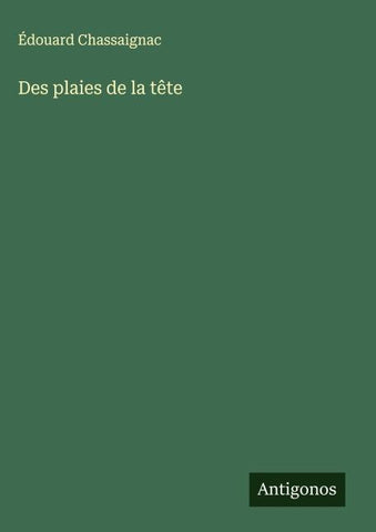 Des plaies de la tête