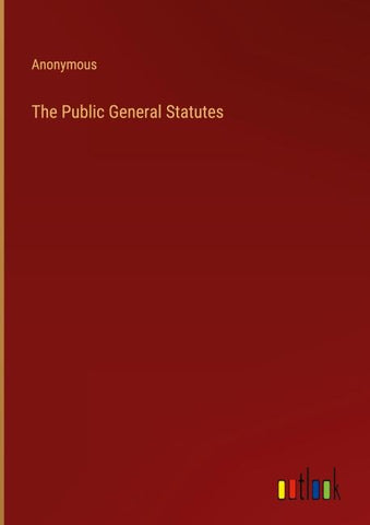 The Public General Statutes