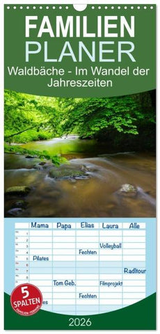 Familienplaner 2026 - Waldbäche - Im Wandel der Jahreszeiten mit 5 Spalten (Wandkalender, 21 x 45 cm) CALVENDO