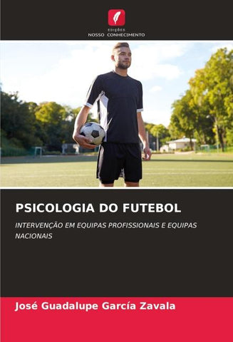 PSICOLOGIA DO FUTEBOL