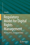 Regulatory Model for Digital Rights Management