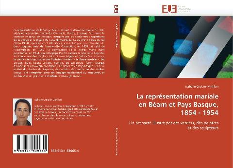 La représentation mariale en Béarn et Pays Basque, 1854 - 1954