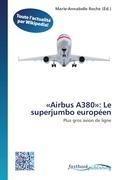 'Airbus A380': Le superjumbo européen