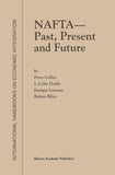 NAFTA — Past, Present and Future