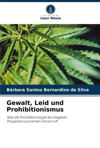 Gewalt, Leid und Prohibitionismus