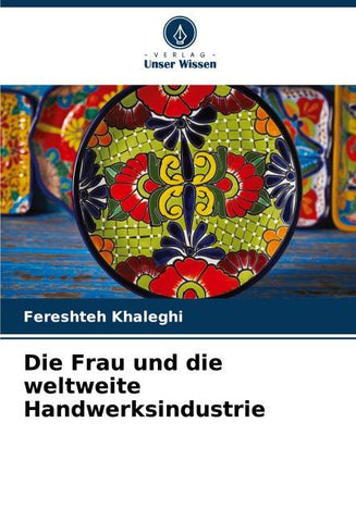Die Frau und die weltweite Handwerksindustrie