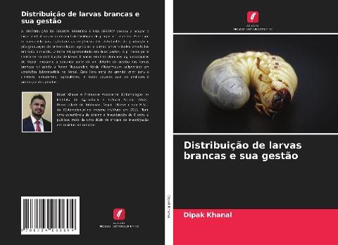 Distribuição de larvas brancas e sua gestão