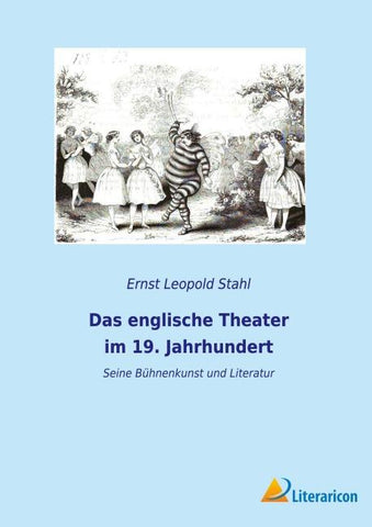 Das englische Theater im 19. Jahrhundert