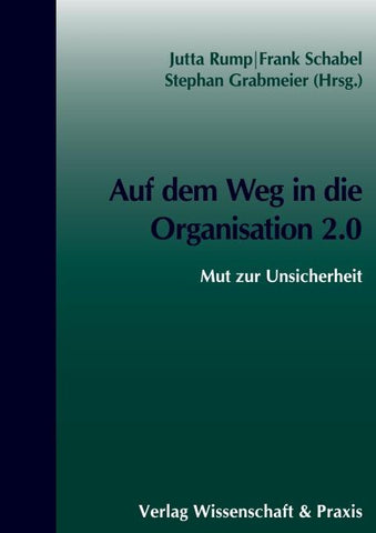 Auf dem Weg in die Organisation 2.0.