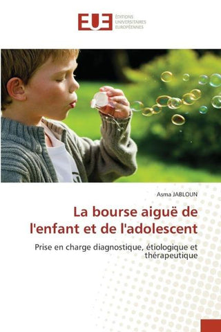La bourse aiguë de l'enfant et de l'adolescent