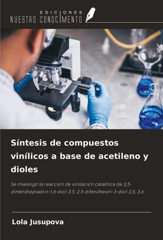 Síntesis de compuestos vinílicos a base de acetileno y dioles