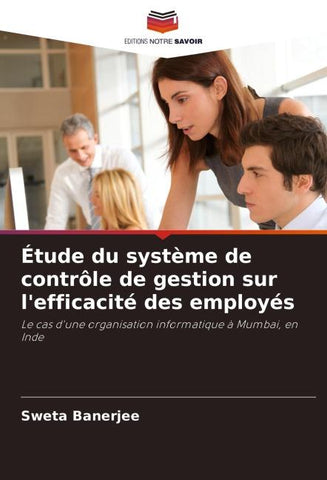 Étude du système de contrôle de gestion sur l'efficacité des employés