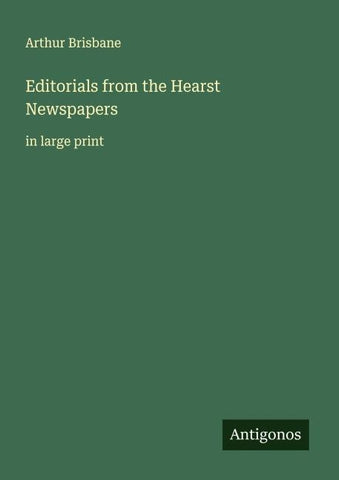 Editorials from the Hearst Newspapers
