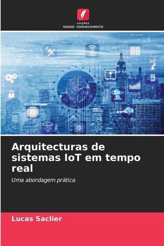 Arquitecturas de sistemas IoT em tempo real