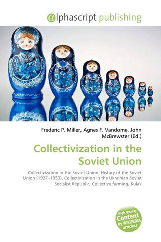 Collectivization in the Soviet Union