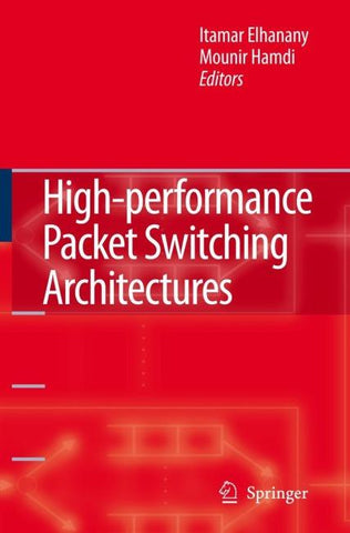 High-performance Packet Switching Architectures