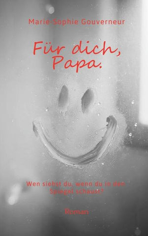 Für dich, Papa.