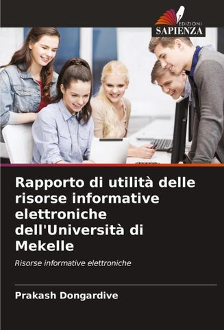 Rapporto di utilità delle risorse informative elettroniche dell'Università di Mekelle