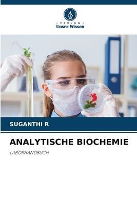 ANALYTISCHE BIOCHEMIE