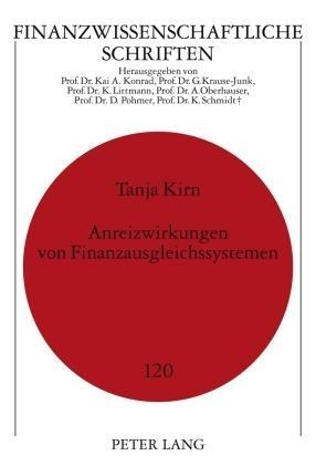 Anreizwirkungen von Finanzausgleichssystemen