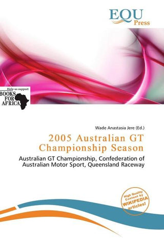 2005 Australian GT Championship Season