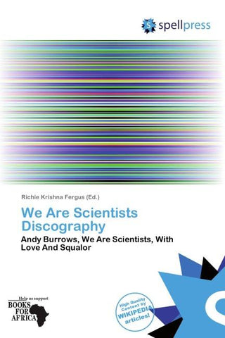 We Are Scientists Discography